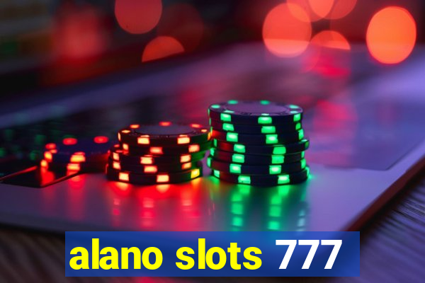 alano slots 777